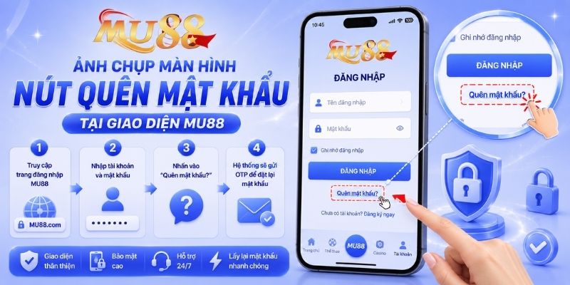 Những lưu ý quan trọng để không bao giờ quên mật khẩu MU88